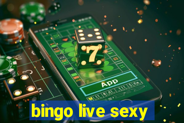 bingo live sexy